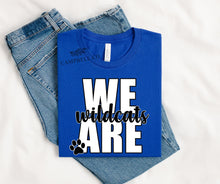 Load image into Gallery viewer, We Are Wildcats
