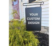 Load image into Gallery viewer, Metal Garden Flag CUSTOM DESIGN
