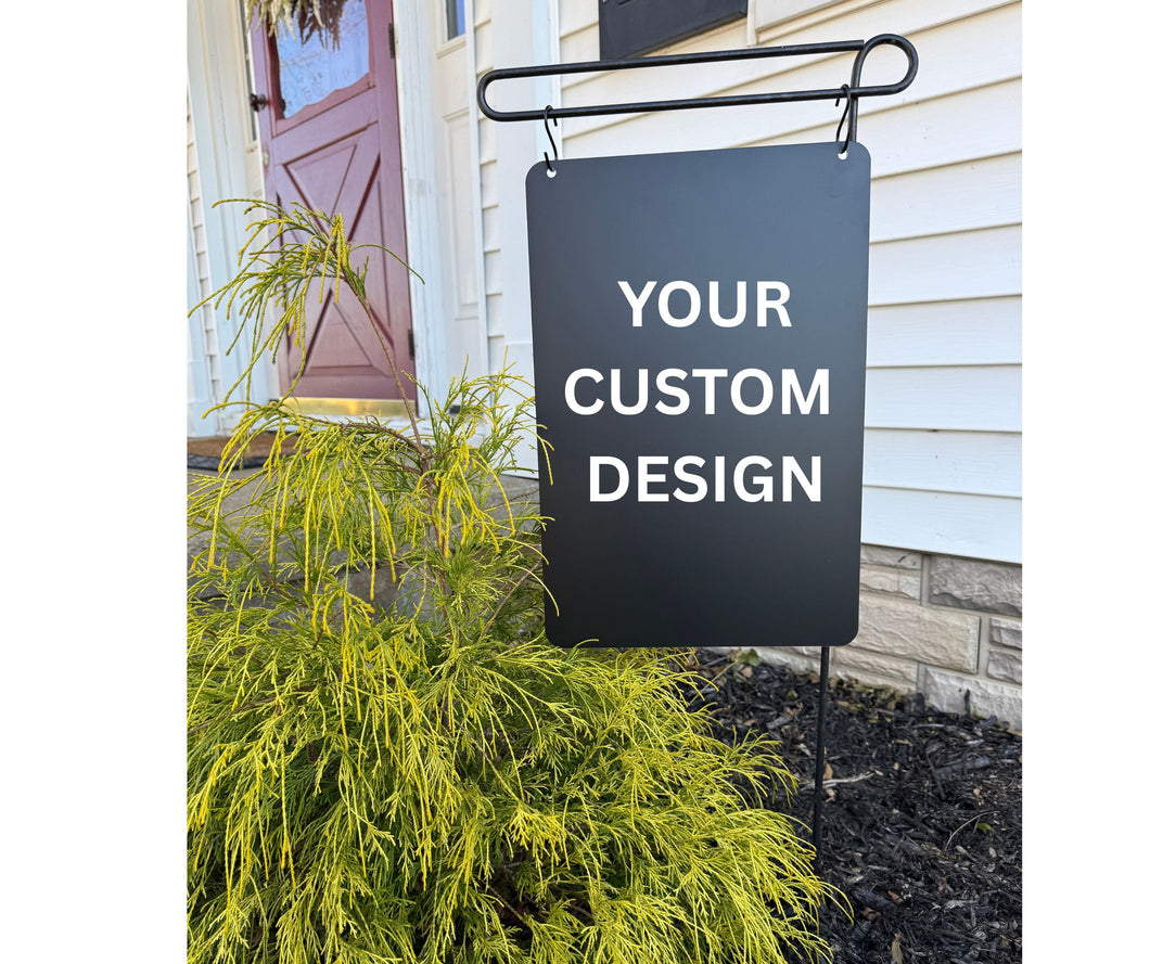 Metal Garden Flag CUSTOM DESIGN