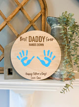 Load image into Gallery viewer, Hands Down Best Ever Sign
