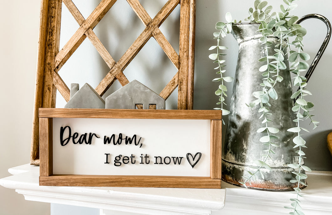 Dear mom farmhouse sign